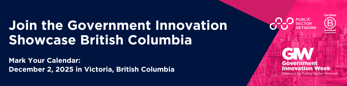 Government Innovation Showcase British Columbia