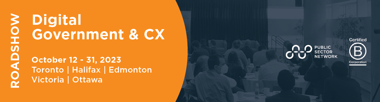 Digital Government & CX Roadshow