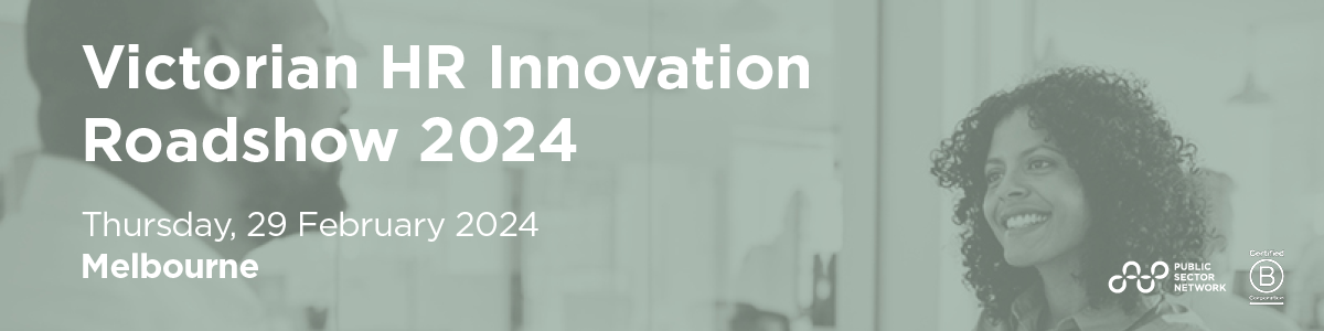 Victorian HR Innovation Roadshow 2024